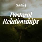 Your Body and Your Pastor